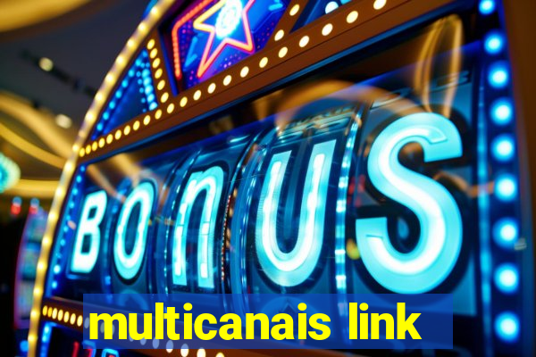 multicanais link